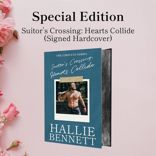 Suitor's Crossing: Hearts Collide: The Complete Series (Signed Hardcover)