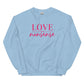 Love & Nonsense Unisex Sweatshirt