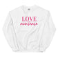 Love & Nonsense Unisex Sweatshirt